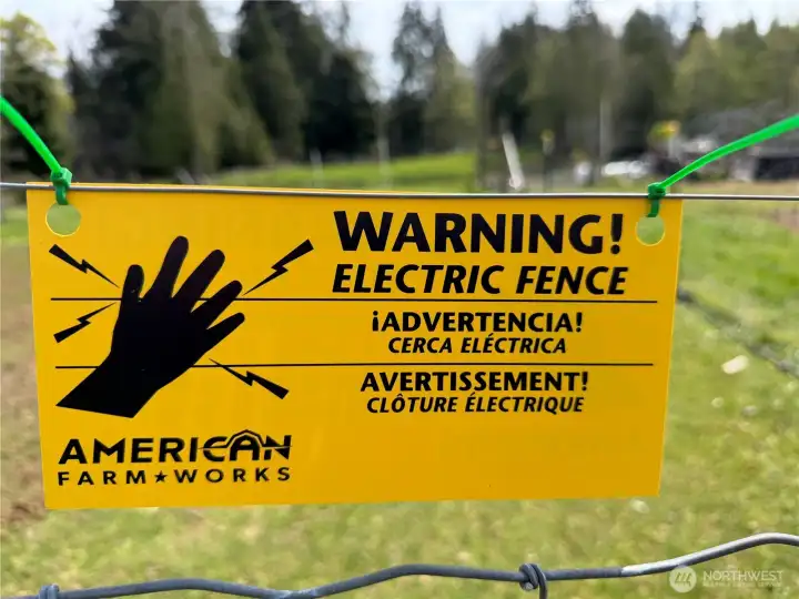 Please make sure not to touch the electric fence on the property.