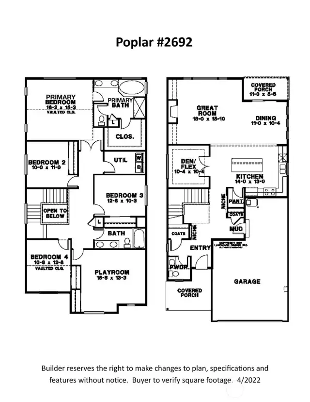 Builder reserves the right to modify plan without notice, buyer to verify sq footage to their satisfaction