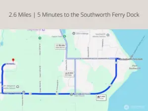 2.6 miles to Southworth Ferry!