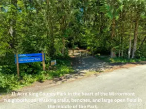 Entry to 11 acre King County park which sits in the middle of the neighborhood.