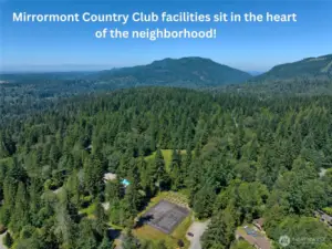 Mirrormont Country Club Facilities!